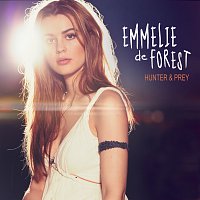 Emmelie de Forest – Hunter & Prey [Radio Version]