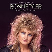 Bonnie Tyler – Holding Out For A Hero: The Very Best Of