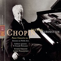 Arthur Rubinstein – Rubinstein Collection, Vol. 69: All Chopin: Concerto No. 2, Fantasia on Polish Airs, Andante spianato & Grande Polonaise