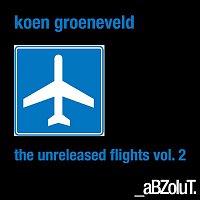Koen Groeneveld – The Unreleased Flights, Vol. 2