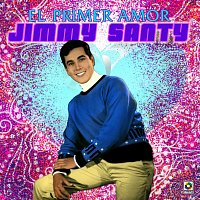 Jimmy Santy – El Primer Amor