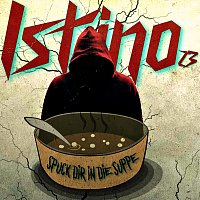 Istino23 – Spuck dir in die Suppe