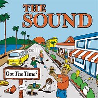 THE SOUND – Got the Time?