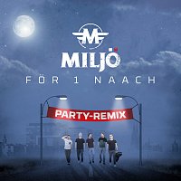 Miljo – For 1 Naach [Party-Remix]