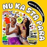 Neyna, MC Acondize – Nu Ka Sta Para