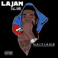 Lajan Slim – Haitians
