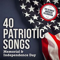 Přední strana obalu CD 40 Patriotic Songs - Memorial & Independence Day (The Ultimate American Celebration)