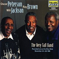 Oscar Peterson, Ray Brown, Milt Jackson – The Very Tall Band: Live At The Blue Note