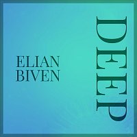 Elian Biven – Deep