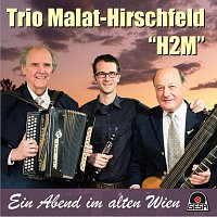 Trio Malat-Hirschfeld ´H2M´ – Ein Abend im alten Wien