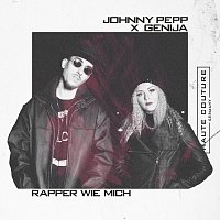 Johnny Pepp, Genija – Rapper wie mich