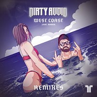 Dirty Audio, Karra – West Coast [Remixes]