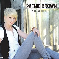 Raemie Brown – You are the One