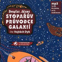 Adams: Stopařův průvodce galaxií (CD-MP3) – Vojtěch Dyk – Supraphonline.cz