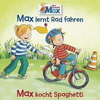 Max – 12: Max lernt Rad fahren / Max kocht Spaghetti