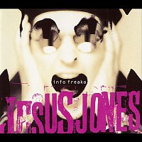 Jesus Jones – Info Freako