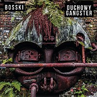 Bosski – Duchowy Gangster