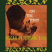 Oscar Peterson – On The Town With The Oscar Peterson Trio (Expanded, HD Remastered)