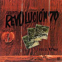 Orquesta Revolución 70 – Y Sigue el Ritmo!