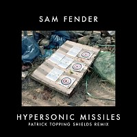 Hypersonic Missiles [Patrick Topping Shields Remix]