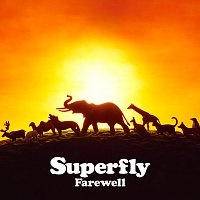 Superfly – Farewell