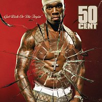 Přední strana obalu CD Get Rich Or Die Tryin