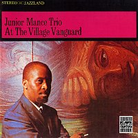 Junior Mance Trio – At The Village Vanguard [Live At The Village Vanguard, New York City, New York / February 22 and 23, 1961]