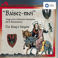 The King's Singers – Baisez-moi!