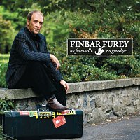Finbar Furey – No Farewells, No Goodbyes