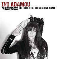 Ivi Adamou – Madness (Rico Bernasconi Remix \ No Rap Version)