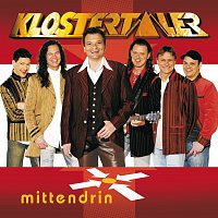 Klostertaler – Mittendrin