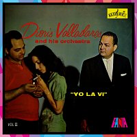 Dioris Valladares And His Orchestra – Yo La Vi, Vol. 2