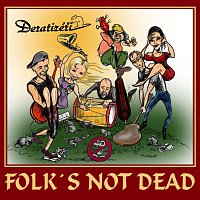 Deratizéři – Folk's Not Dead CD