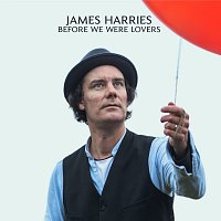 James Harries – Before We Were Lovers FLAC