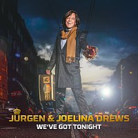 Jurgen Drews, JOELINA – We've Got Tonight