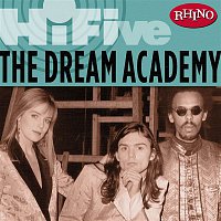 The Dream Academy – Rhino Hi-Five: The Dream Academy