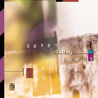 Seven Day Jesus – Seven Day Jesus