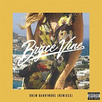 Bryce Vine – Drew Barrymore (Remixes)