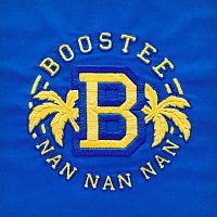 Boostee – Nan nan nan