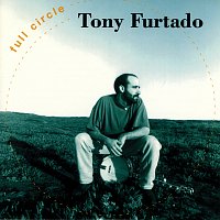 Tony Furtado – Full Circle