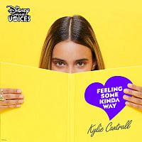 Kylie Cantrall – Feeling Some Kinda Way