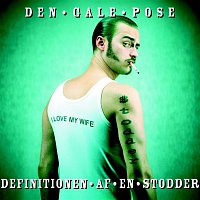 Den Gale Pose – Definitionen Af En Stodder