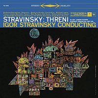 Igor Stravinsky – Stravinsky: Threni