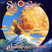 Mustard Seed Faith – Sail On Sailor