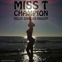 Miss T. – Champion (Single)