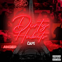 Culps – Dirty Habits