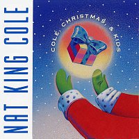 Nat King Cole, The Starlighters – Cole, Christmas & Kids