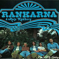 Rankarna & Mats Radberg – I'm A City Cowboy
