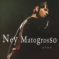 Přední strana obalu CD Ney Matogrosso Ao Vivo