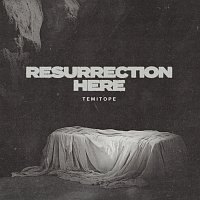 TEMITOPE – RESURRECTION HERE